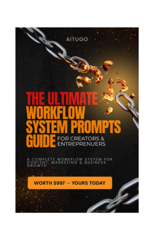 The Ultimate Workflow System Prompts Guide for content creators